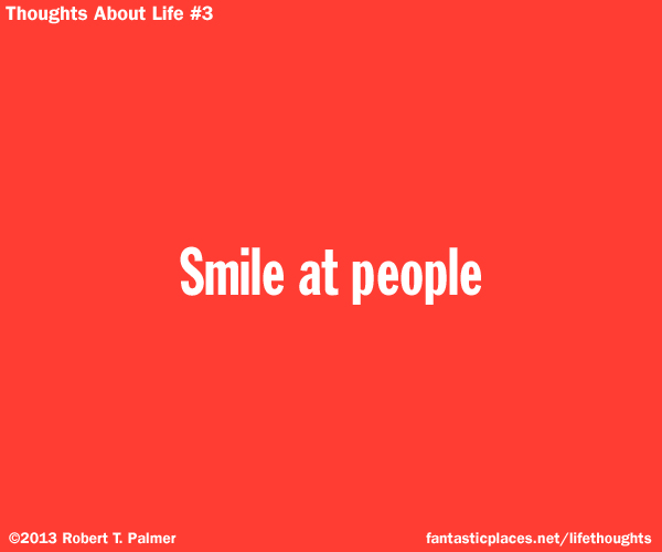 Smile at people