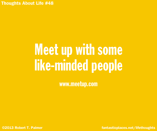 Meet up with some like-minded people