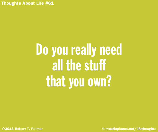 Do you really need all the stuff that you own?