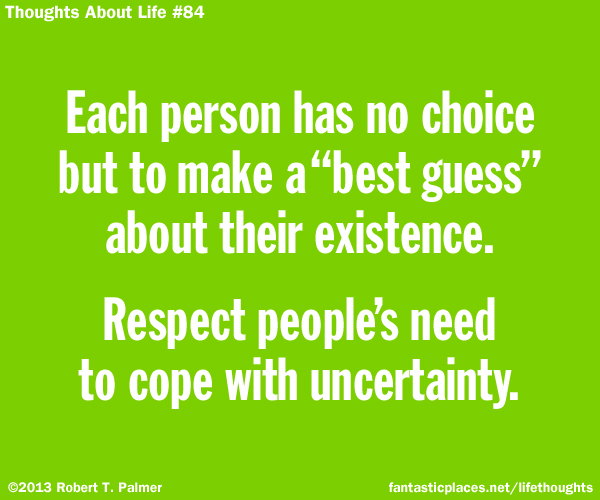 Each person has no choice but to make a 
