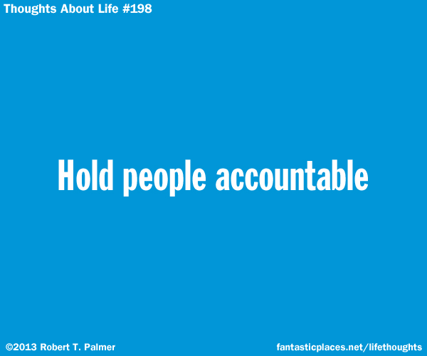 Hold people accountable