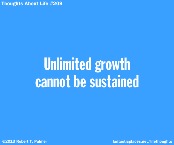 Unlimited growth cannot be sustained